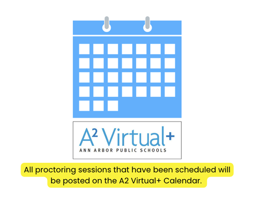 All proctoring sessions will be posted on the A2V calendar.